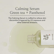 Load image into Gallery viewer, BEAUTY OF JOSEON Calming Serum Green Tea + Panthenol – 30ml
