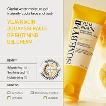 Load image into Gallery viewer, Some By Mi Yuja Niacin Brightening Moisture Gel Cream 100ml