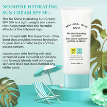 Load image into Gallery viewer, Natural Sun No Shine Hydrating Sun Cream SPF50+ PA+++