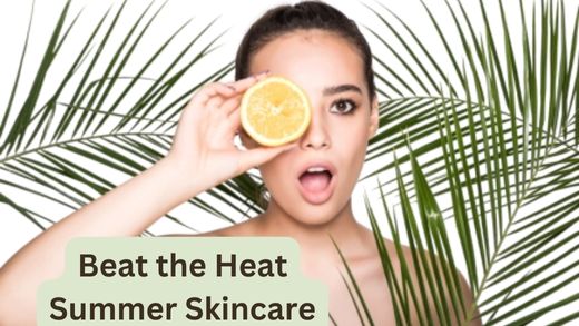 Summer Skincare Made Easy: Korean Beauty Products to Beat the Heat