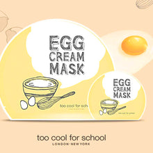 Load image into Gallery viewer, Too Cool For School Egg Cream Mask Hydration
